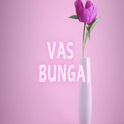 Vas Bunga