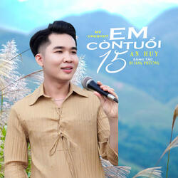 Em Còn Tuổi 15