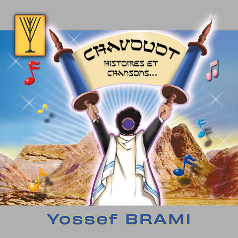 CHAVOUOT Histoires et chansons....