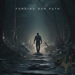 Forging Our Path