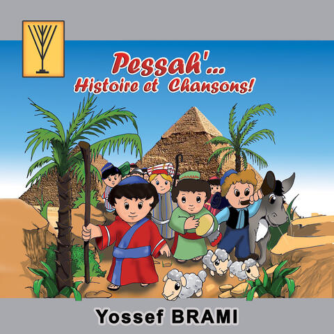 Pessah' .... Histoire et Chansons !