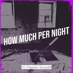 How Much Per Night