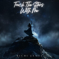 Touch the Stars With Me