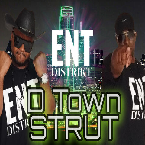 D Town Strut