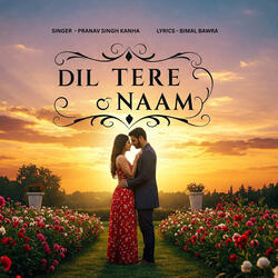Dil Tere Naam
