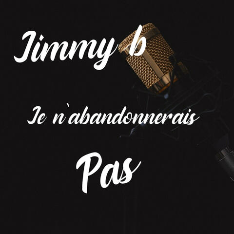 Je n'abandonnerais pas
