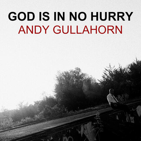 God Is in No Hurry