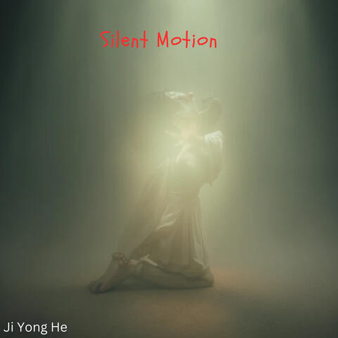 Silent Motion