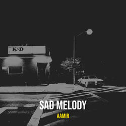 Sad Melody