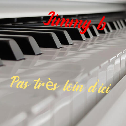 Pas très loin d'ici
