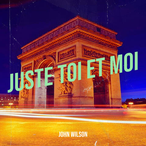 juste toi et moi