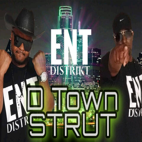 D Town Strut