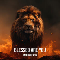 Blessed Are You