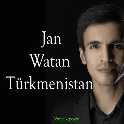Jan Watan Turkmenistan