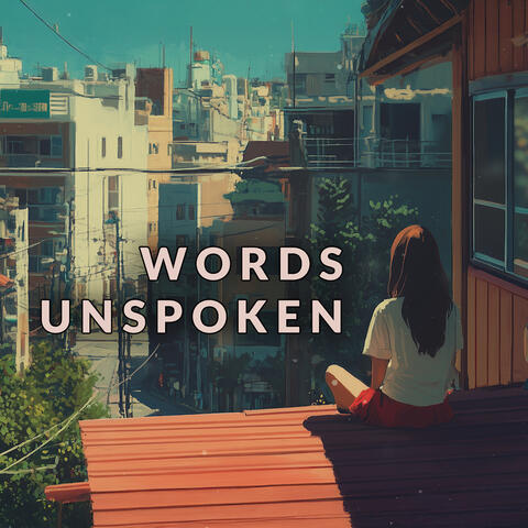 Words Unspoken