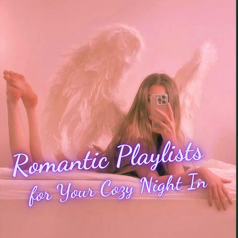 Romantic Playlists for Your Cozy Night In
