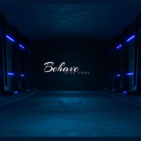 Behave