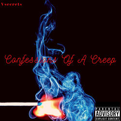 Confessions of a Creep