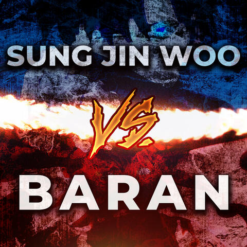 Sung Jin Woo vs. Baran
