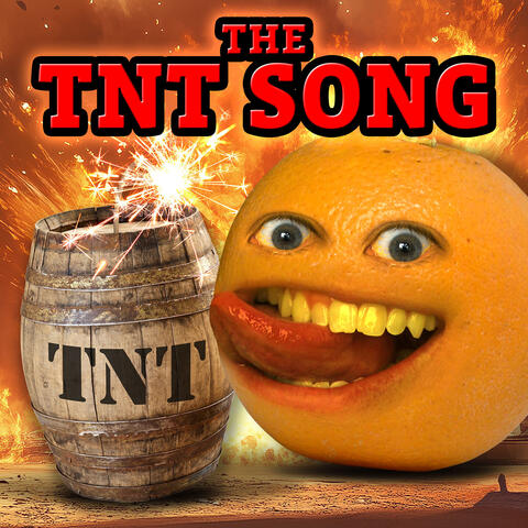 The Tnt Song (Remastered 2025)