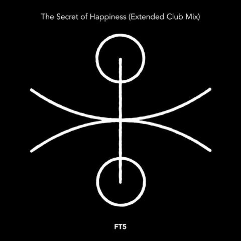 The Secret of Happiness (Extended Club Mix)