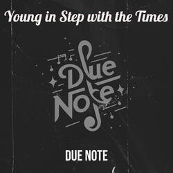 Young in Step with the Times