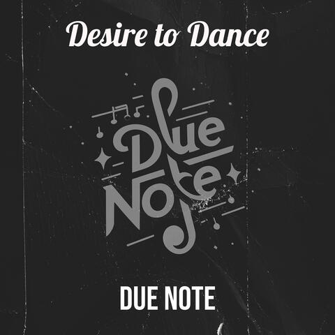 Desire to Dance