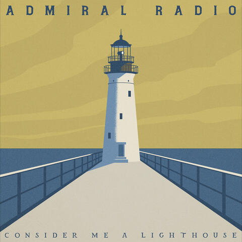 Consider Me a Lighthouse