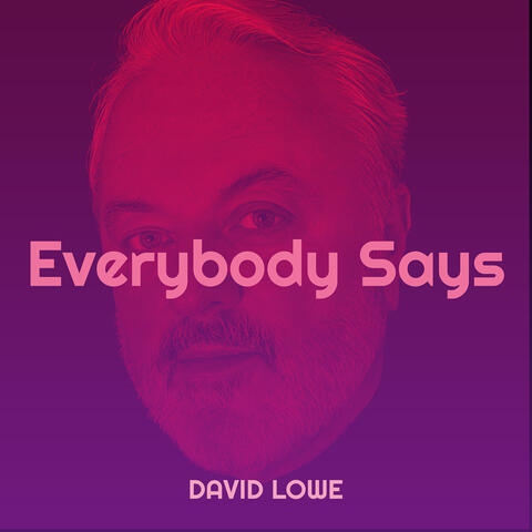 Everybody Says