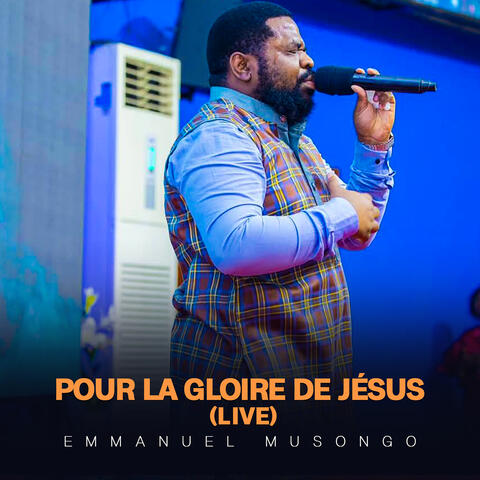 Pour La Gloire De Jésus (Live)
