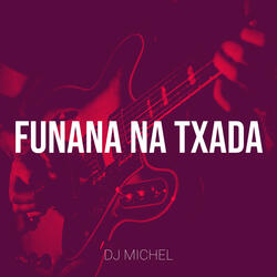 Funana Na Txada