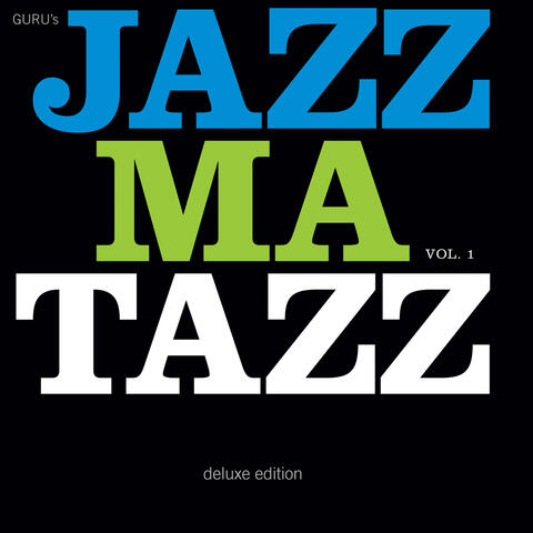 Guru's Jazzmatazz, Vol. 1