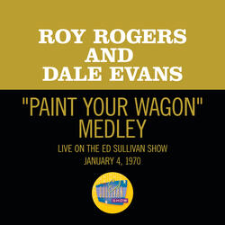 I Talk To The Trees/Paint Your Wagon
