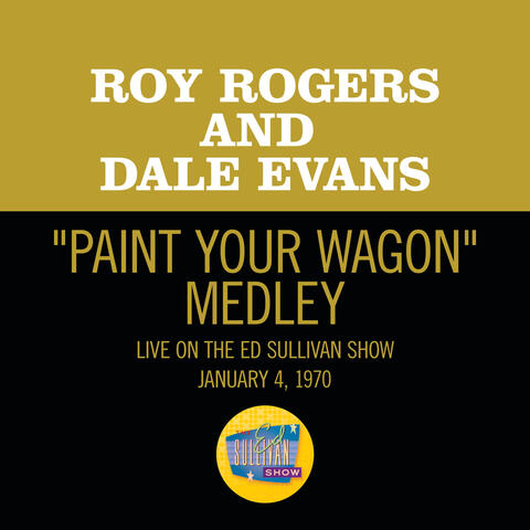 I Talk To The Trees/Paint Your Wagon