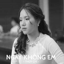 Ngày Không Em