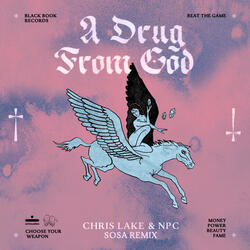 A Drug From God