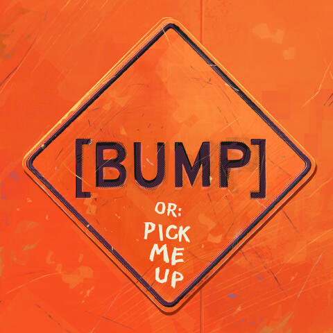 [BUMP] Pick Me Up