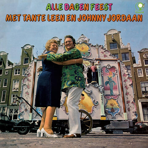 Alle Dagen Feest Met Tante Leen En Johnny Jordaan