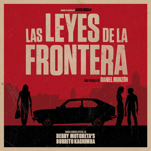 Las Leyes De La Frontera