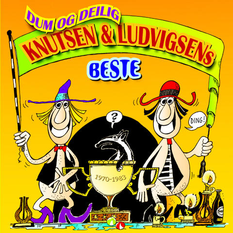 Dum og deilig - Knutsen & Ludvigsens beste