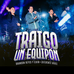Traigo Un Equipón