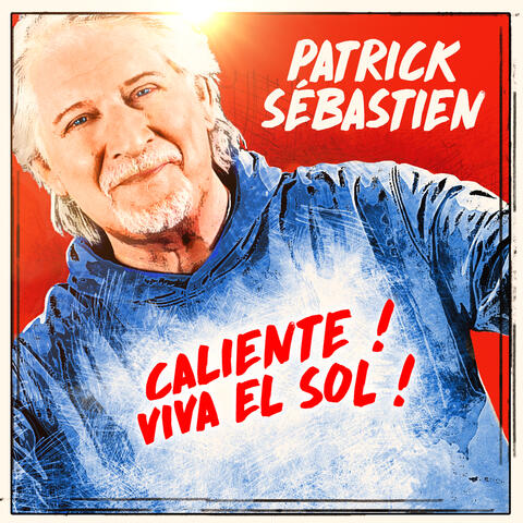 Caliente ! Viva El Sol !