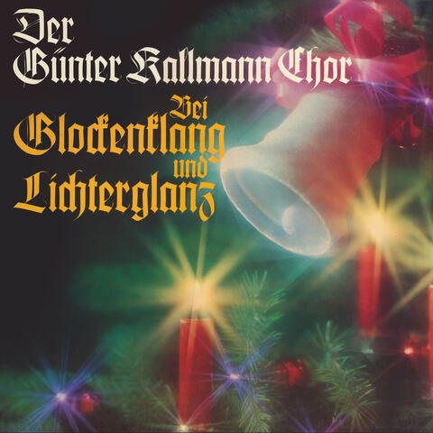 Bei Glockenklang und Lichterglanz