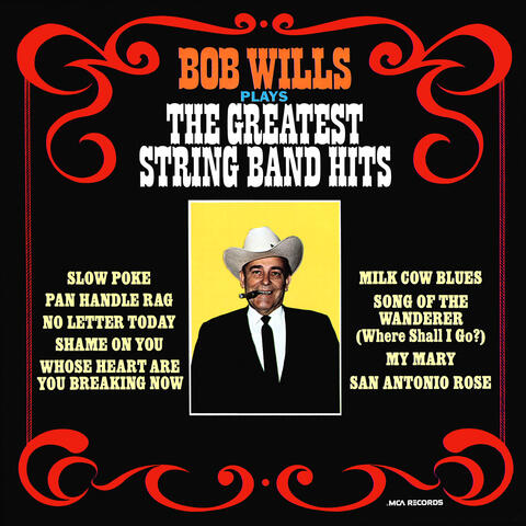 Bob Wills Plays The Greatest String Band Hits