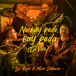 No Hay Pedo, Hay Peda