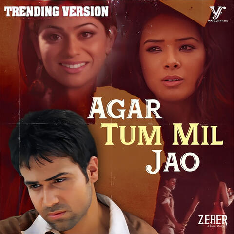 Agar Tum Mil Jao