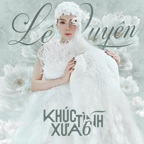 Khúc Tình Xưa 6