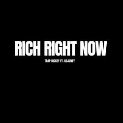 Rich Right Now