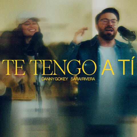 Te Tengo A Ti