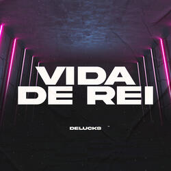 Vida De Rei